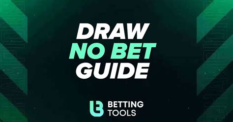 Draw No Bet Meaning at Sportsbooks .